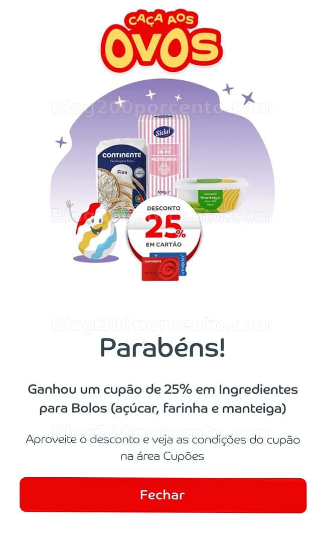 ALERTA - Caça aos ovos CONTINENTE ganhe cupões todos os dias até 5 abril - 30 março!