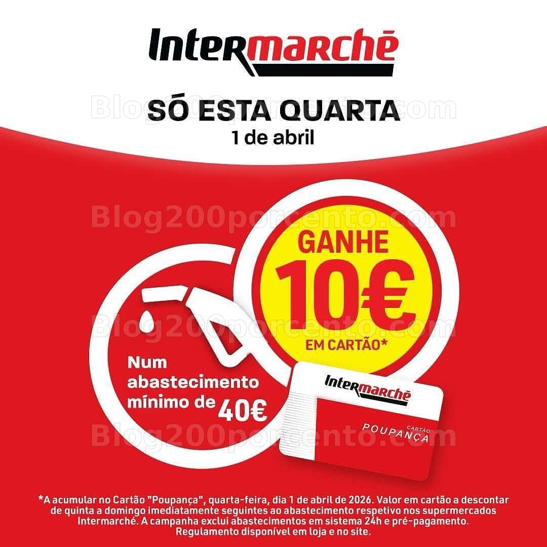 ALERTA Combustíveis - Oferta de 10€ em cartão INTERMARCHÉ só dia 1 de abril
