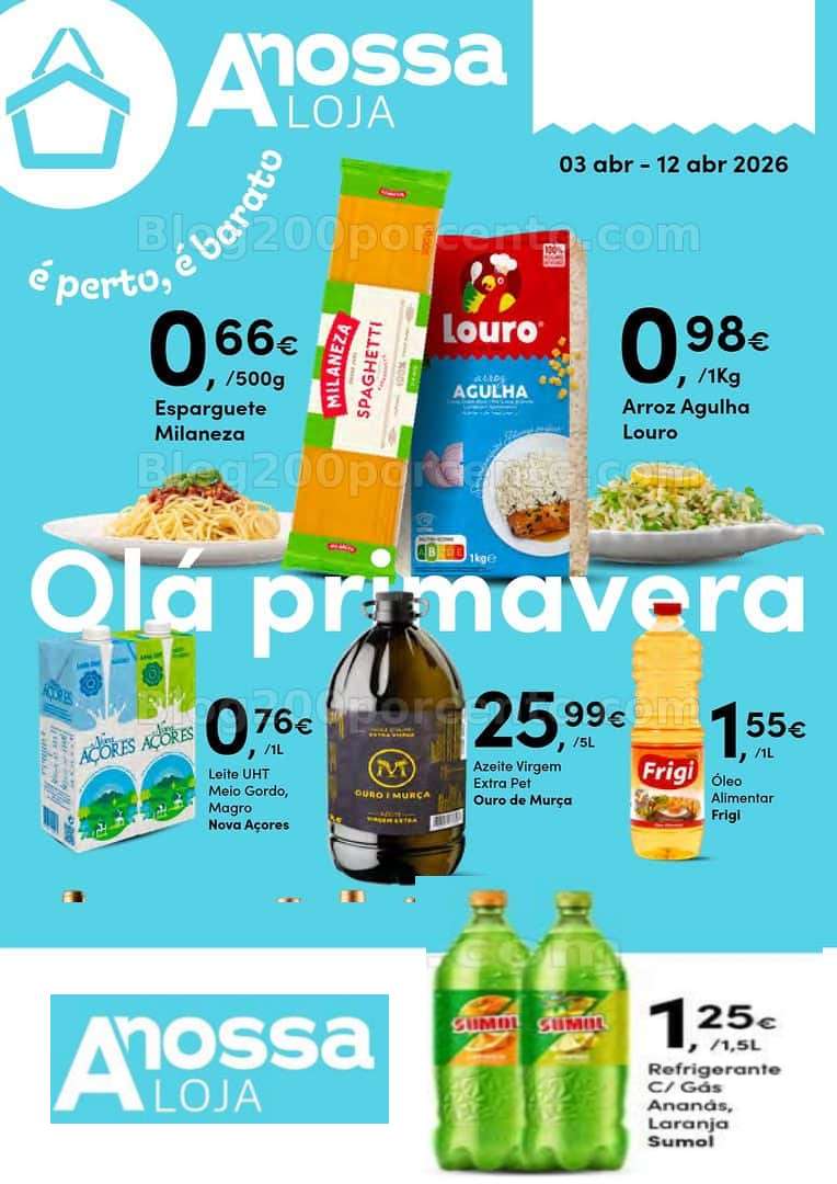 Antevisão Folheto A NOSSA LOJA Promoções de 3 a 12 abril
