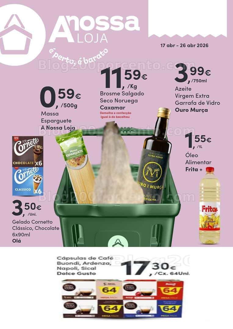 Antevisão Folheto A NOSSA LOJA Promoções de 17 a 26 abril