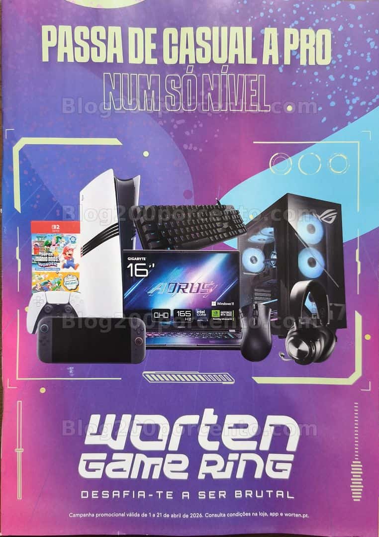 Antevisão Folheto WORTEN Game Ring Promoções até 21 abril