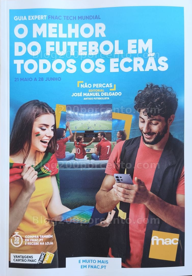 Antevisão Folheto FNAC Especial Mundial Promoções até 28 junho