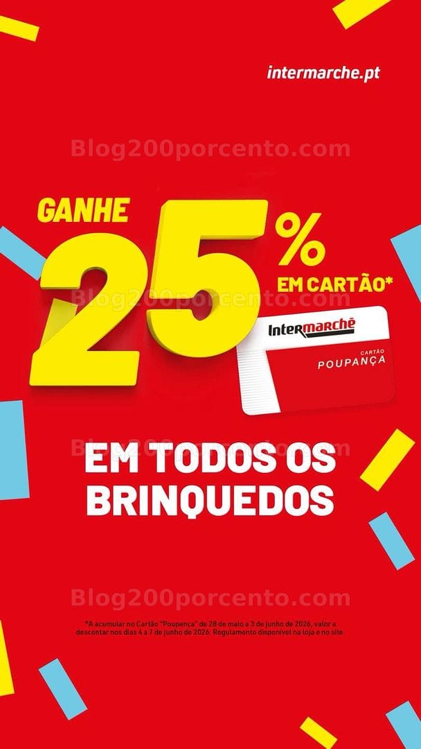 ALERTA - 25% de desconto INTERMARCHÉ Brinquedos Promoções até 3 junho
