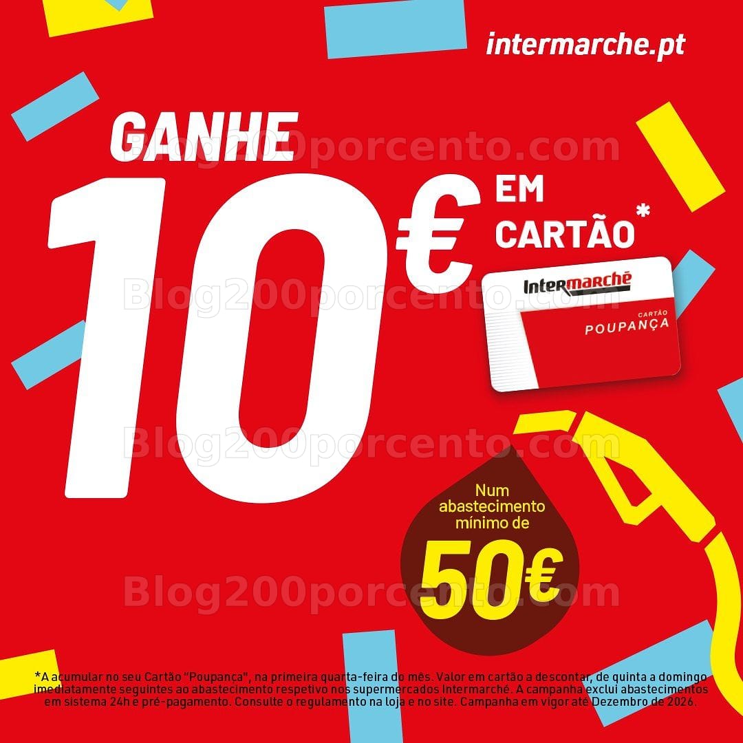 ALERTA - Oferta de 10€ em cartão INTERMARCHÉ Combustíveis - só quarta 3 junho!
