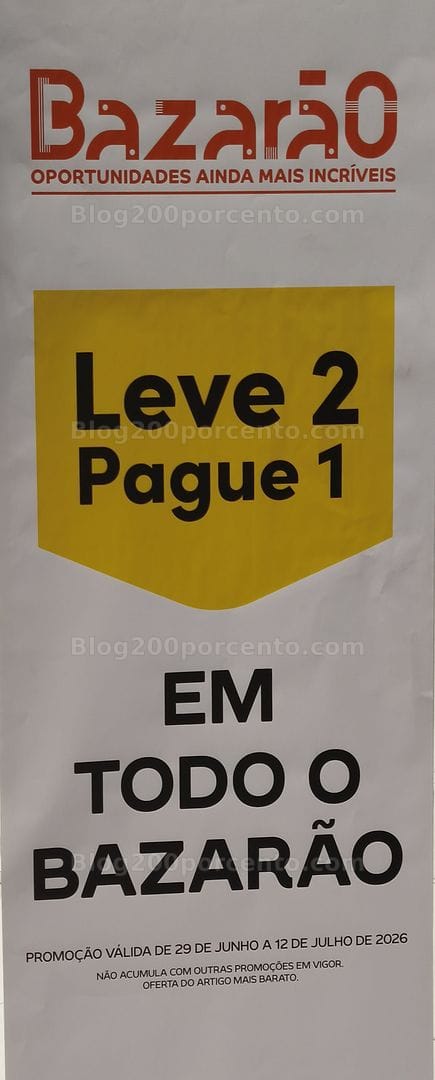 ALERTA - Avistamento Leve 2 Pague 1 CONTININENTE Todo o Bazarão - 29 junho a 12 julho