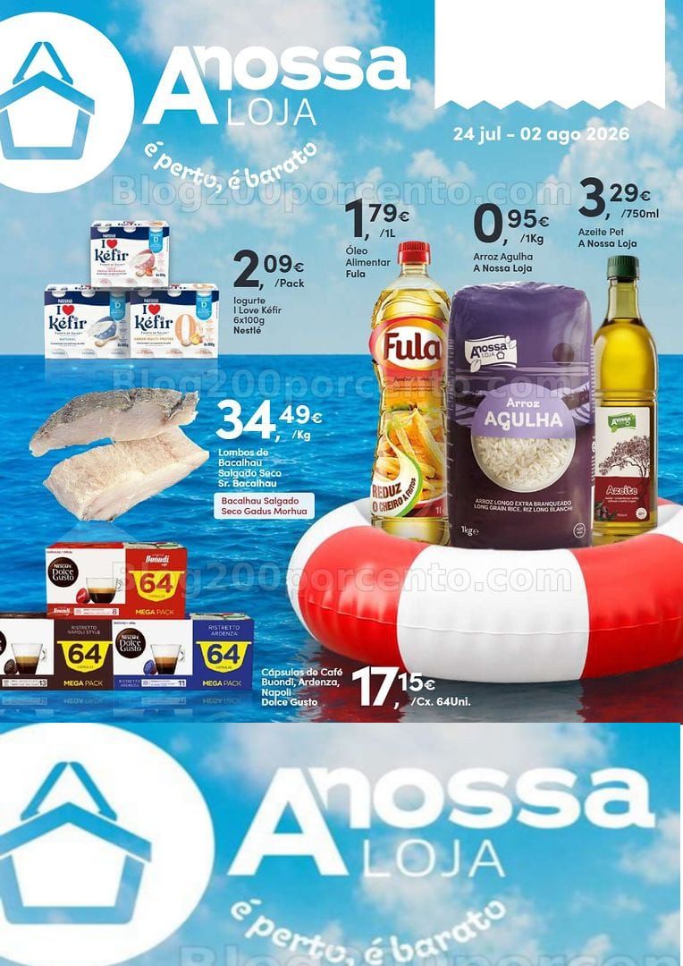 Antevisão Folheto A NOSSA LOJA Promoções de 24 julho a 2 agosto