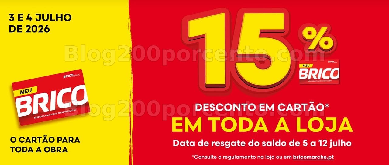ALERTA - 15% de desconto BRICOMARCHÉ apenas 3 e 4 julho!