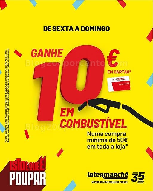 ALERTA - Oferta de 10€ INTERMARCHÉ só este fim de semana - 17 a 19 julho