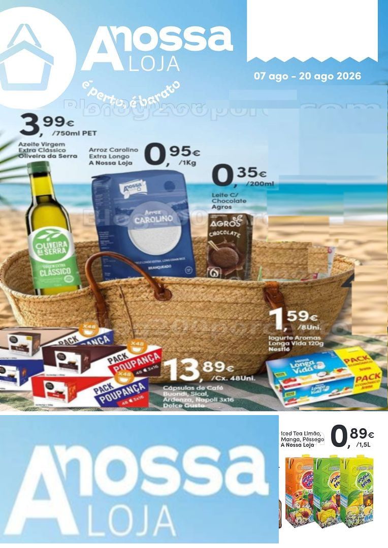 Antevisão Folheto A NOSSA LOJA Promoções de 7 a 20 agosto
