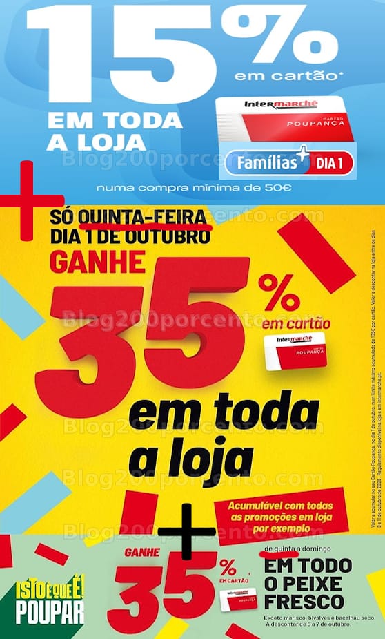 ALERTA - Acumulação até 85% de desconto INTERMARCHÉ Só esta quinta-feira - 1 outubro!