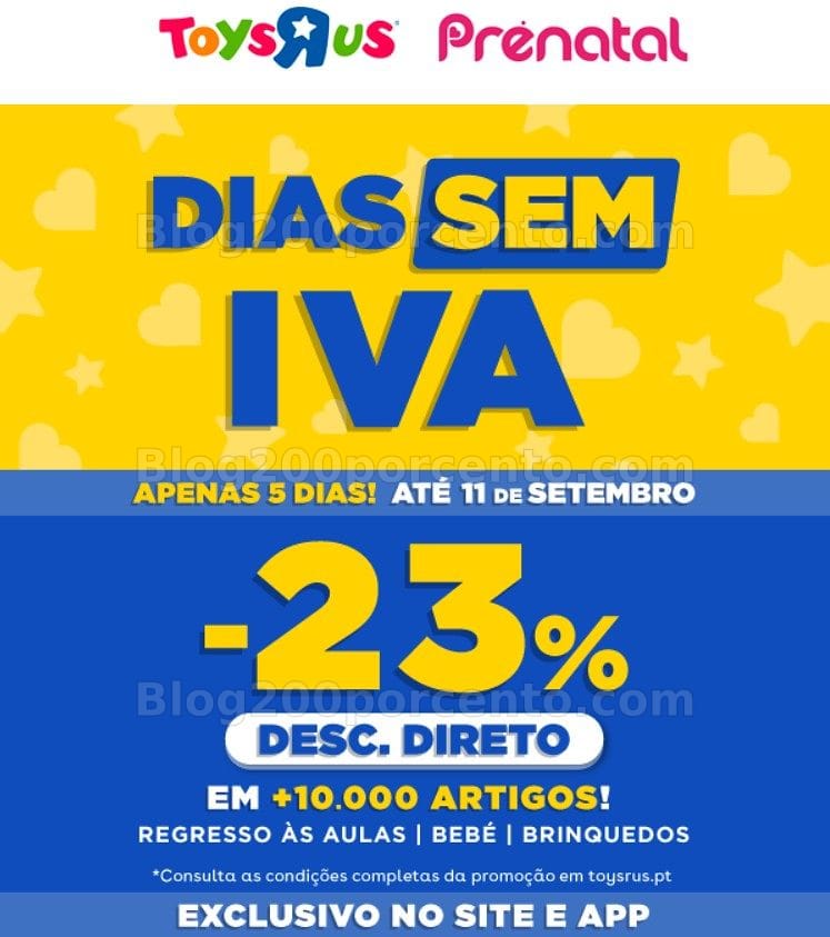 ALERTA - Dias sem Iva TOYSRUS - PRÉNATAL Promoções de 7 a 11 setembro