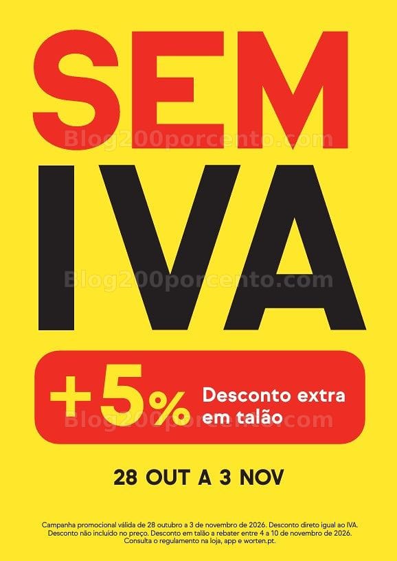 ALERTA - WORTEN Oferta do valor do IVA + 5% em talão - 28 outubro a 3 novembro!