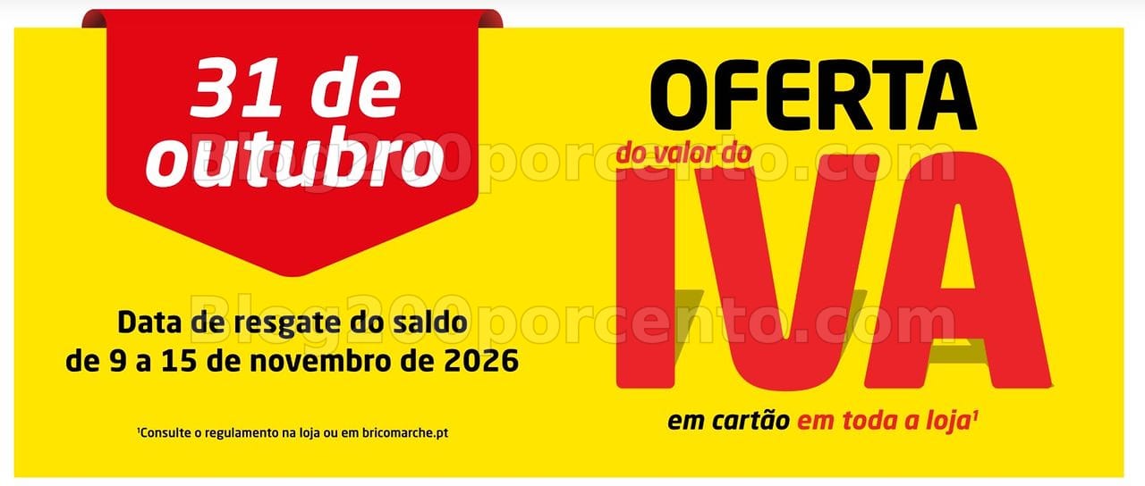ALERTA - Oferta do valor do IVA BRICOMARCHÉ Apenas dia 31 outubro