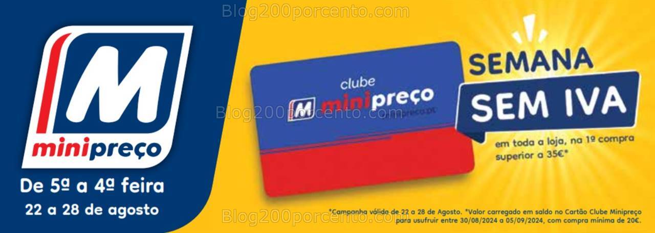 ALERTA - Semana sem Iva MINIPREÇO Promoções de 22 a 28 agosto