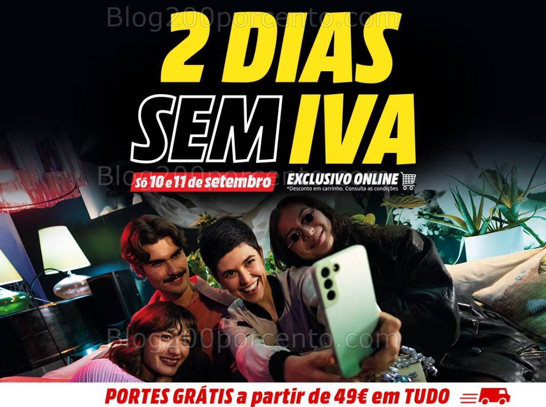 Antevisão dias sem iva MEDIAMARKT Promoções de 10 a 11 setembro