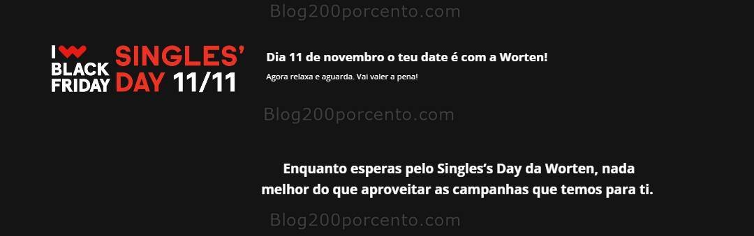 Antevisão Singles Day WORTEN 11% de desconto só amanhã!