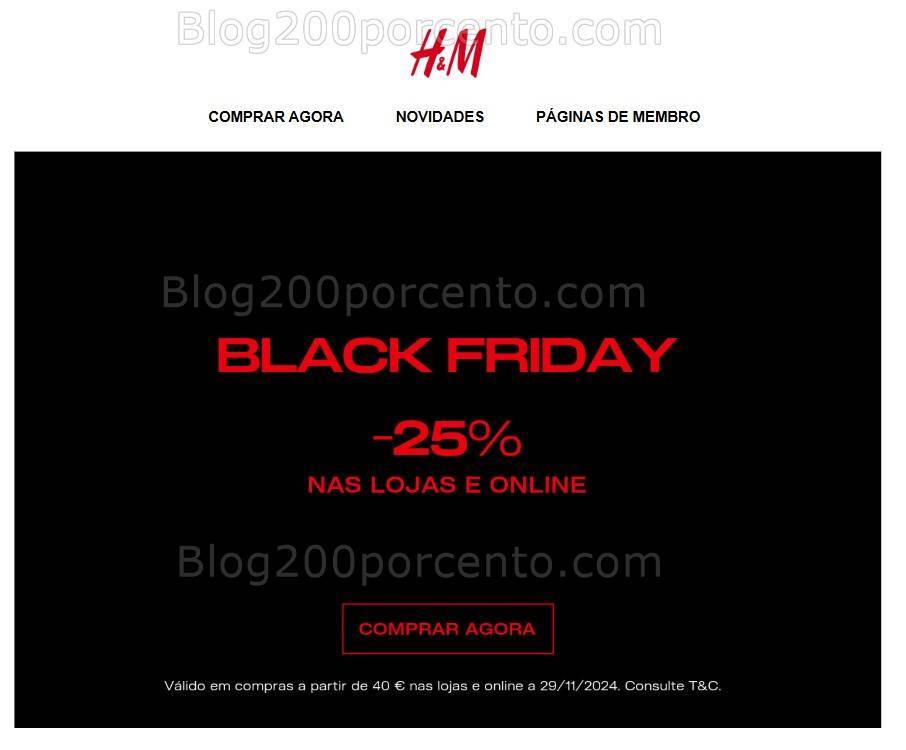 BLACK FRIDAY - 29 novembro - 25% desconto H&M Lojas e online