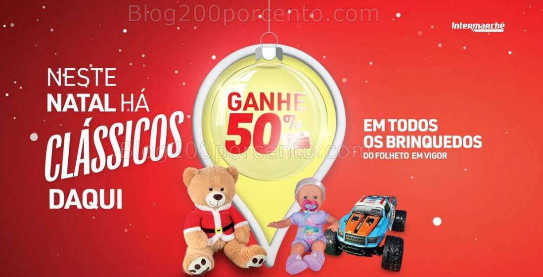ALERTA - 50% de desconto INTERMARCHÉ Brinquedos - 28 novembro a 1 dezembro