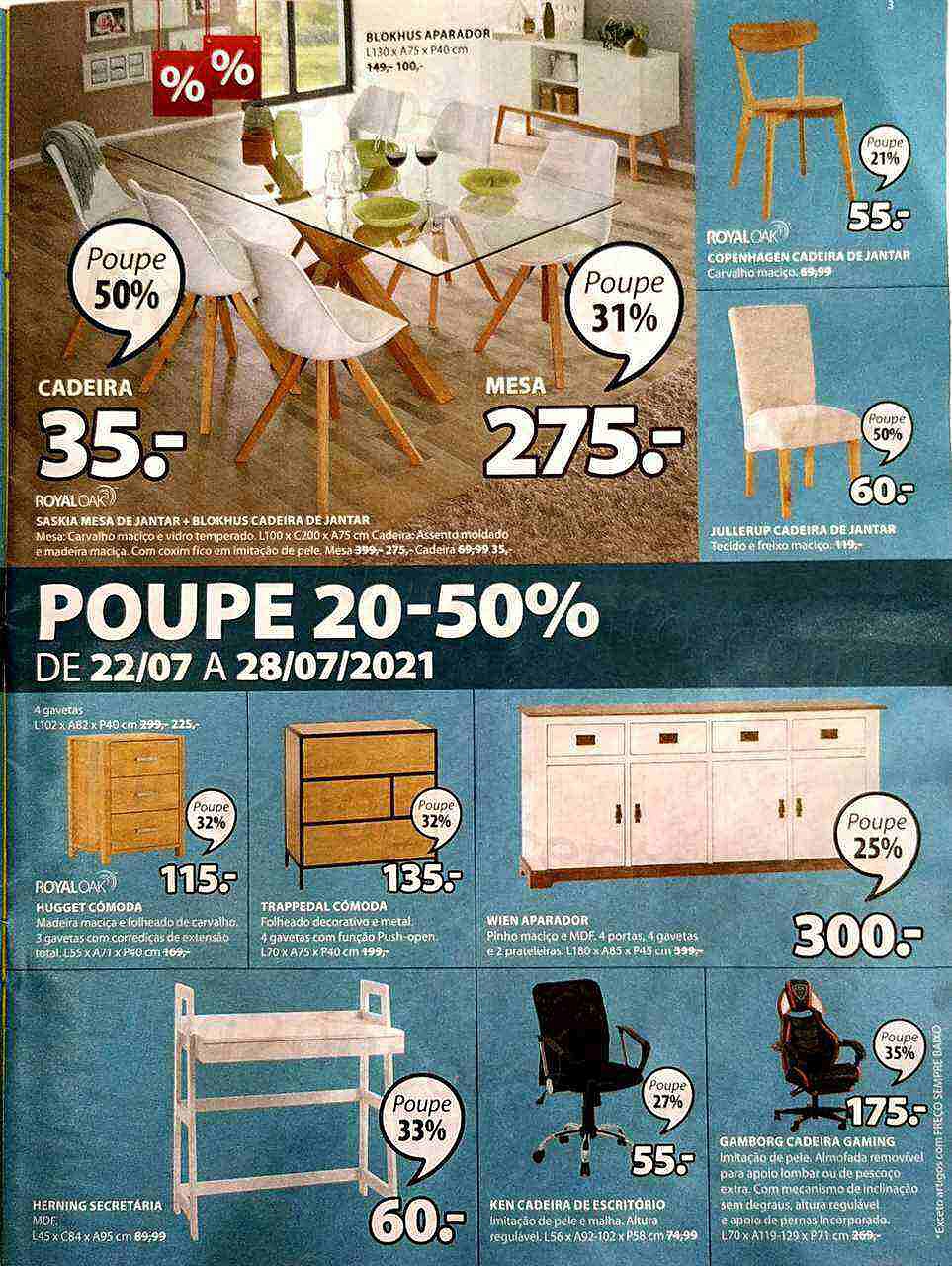 Jysk 22 julho a 4 agosto