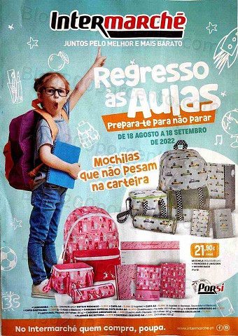 Antevisão Folheto INTERMARCHÉ Regresso às Aulas Promoções de 18 agosto a 18 setembro