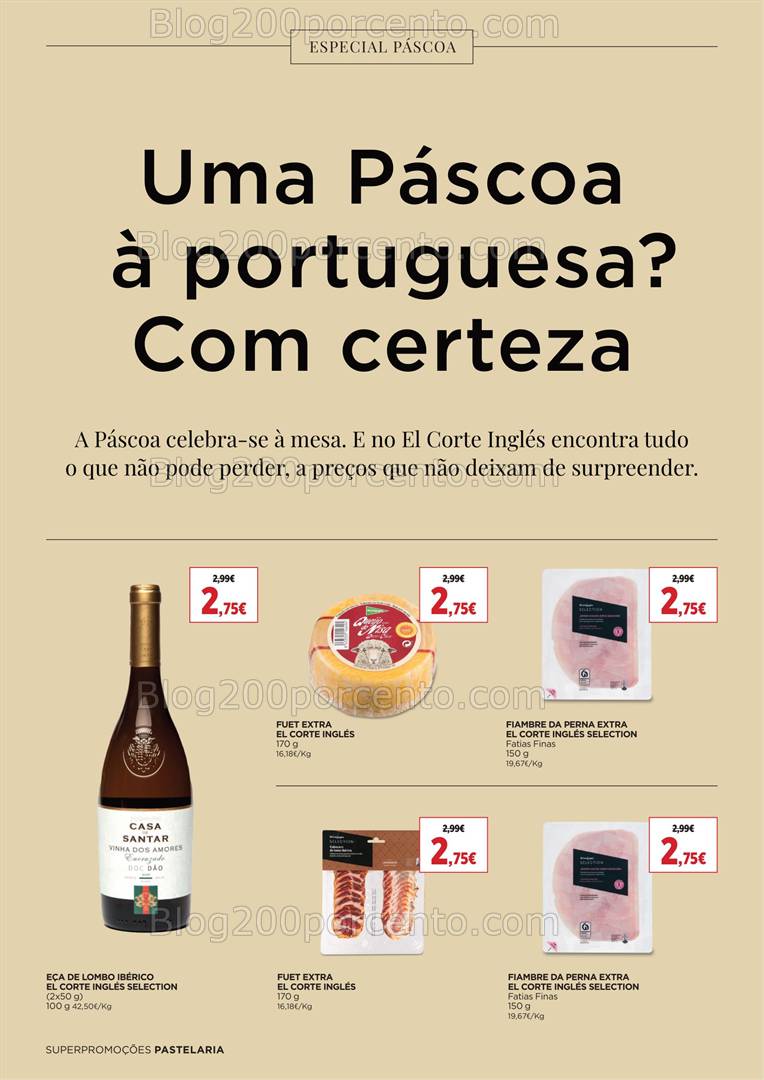 Antevisão Folheto EL CORTE INLGÉS Especial Páscoa Promoções de 28 março a 20 abril