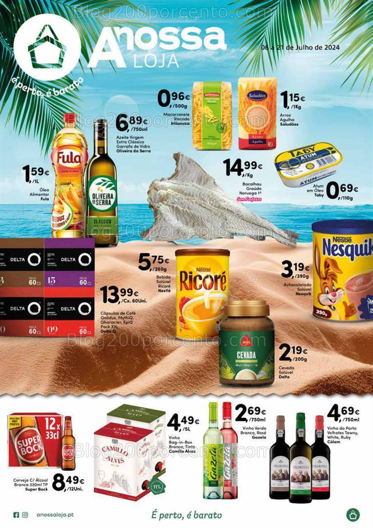 Antevisão Folheto A NOSSA LOJA Promoções de 6 a 21 julho