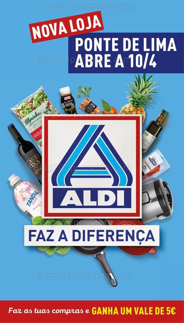 Antevisão Folheto ALDI Aberturas + Bazar Promoções de 10 a 16 abril