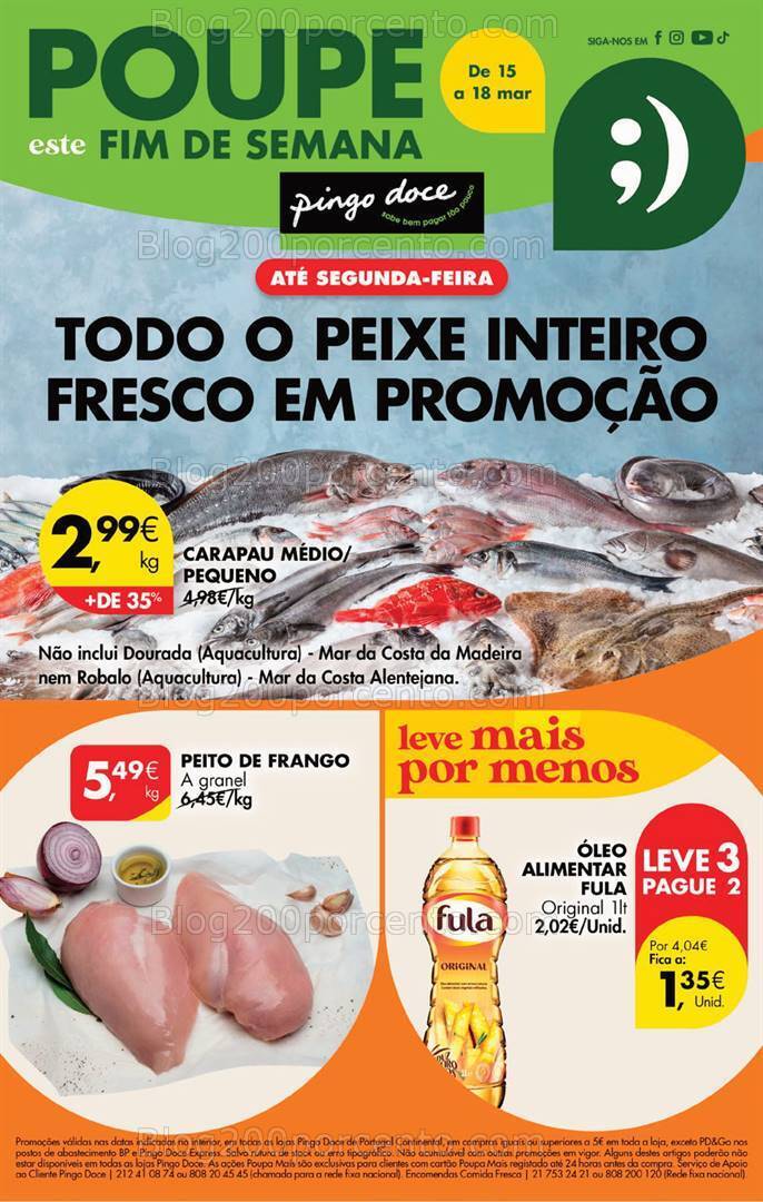 Antevisão Folheto PINGO DOCE Promoções Fim de Semana - 15 a 18 março