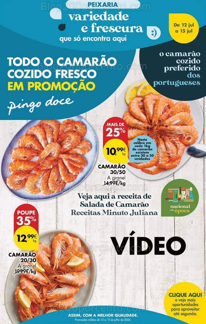 Antevisão Folheto PINGO DOCE Promoções Fim de Semana - Só 13 julho