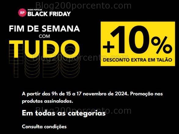 ALERTA - 10% de desconto extra RADIO POPULAR Black Friday só até 17 novembro