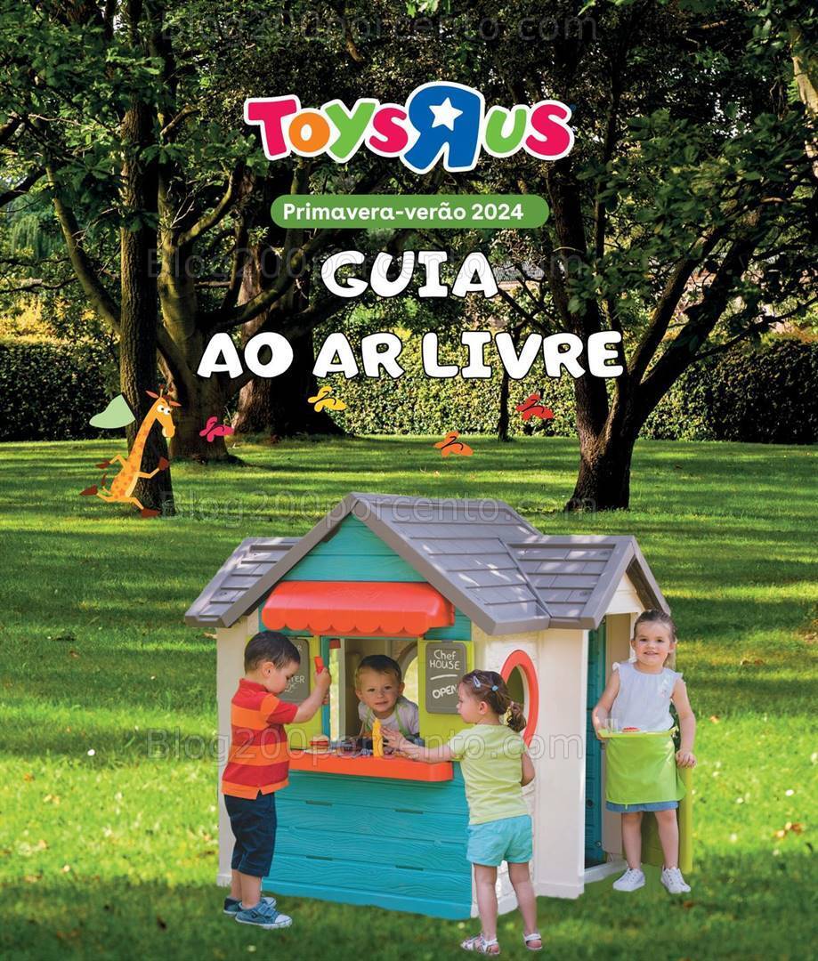 Antevisão Folheto TOYSRUS Ar Livre Promoções de 1 abril a 31 julho