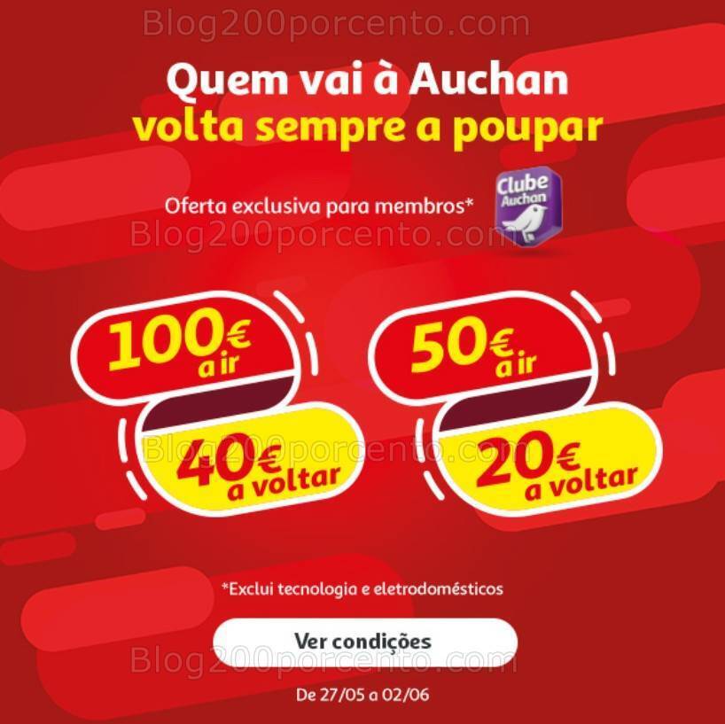 ALERTA - Até 40€ de desconto Clube AUCHAN Promoções de 27 maio a 2 junho