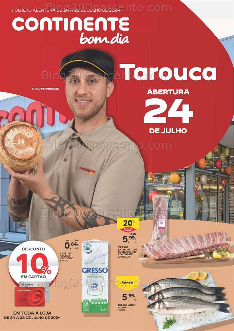 Antevisão Folheto CONTINENTE Abertura Tarouca Promoções de 24 a 29 julho