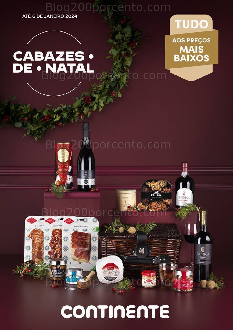 Antevisão Folheto CONTINENTE Cabazes de Natal Promoções de 15 setembro a 6 janeiro