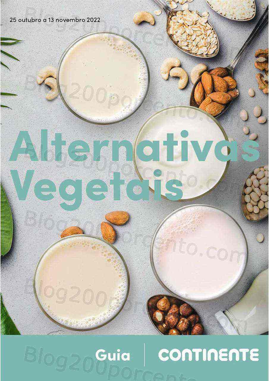 Antevisão Folheto CONTINENTE Alternativas Vegetais Promoções de 25 outubro a 13 novembro