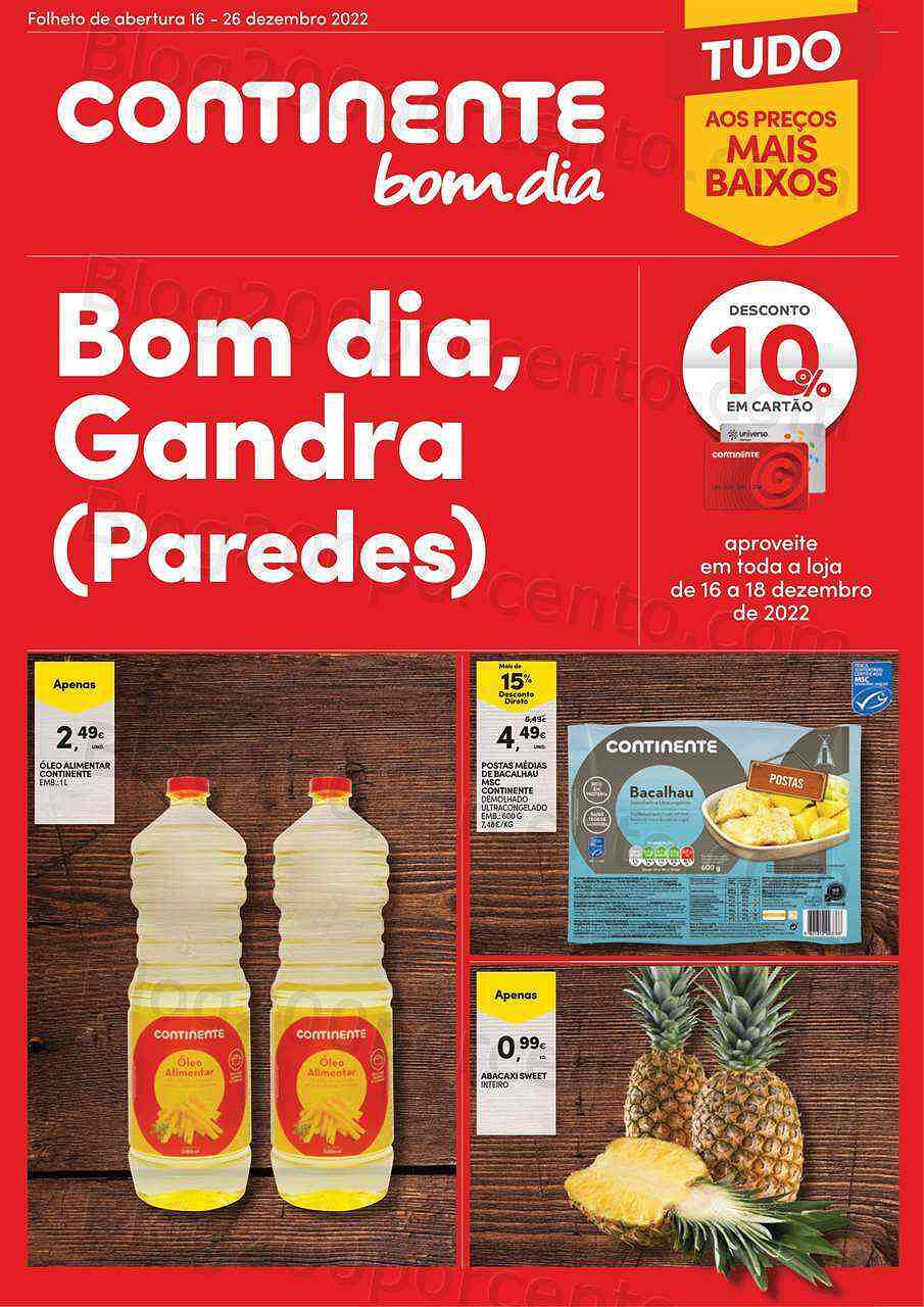Antevisão Folheto CONTINENTE Abertura Gandra - Paredes Promoções de 16 a 26 dezembro