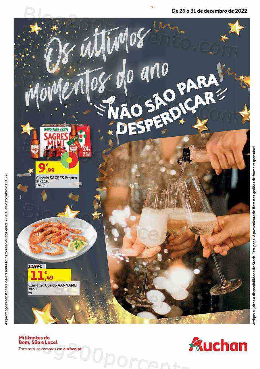 Antevisão Folheto AUCHAN Especial Passagem de Ano Promoções de 26 a 31 dezembro