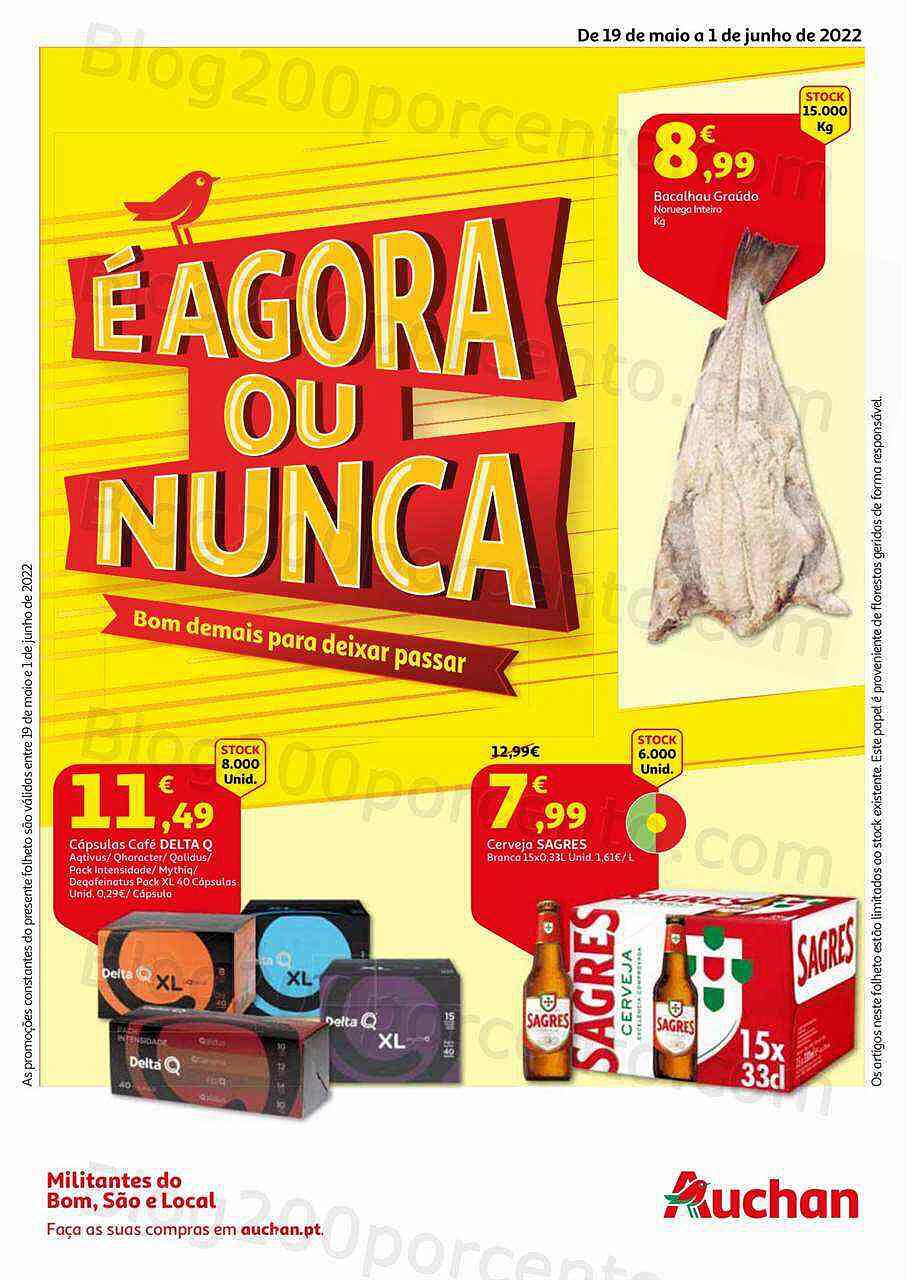 Antevisão Folheto AUCHAN Agora ou Nunca Promoções de 19 maio a 1 junho