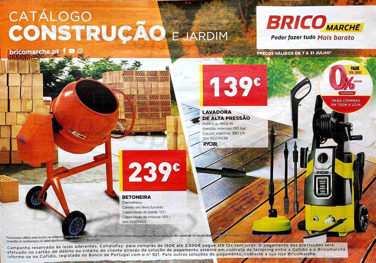 Antevisão Folheto BRICOMARCHÉ Construção e Jardim Promoções de 7 a 31 julho