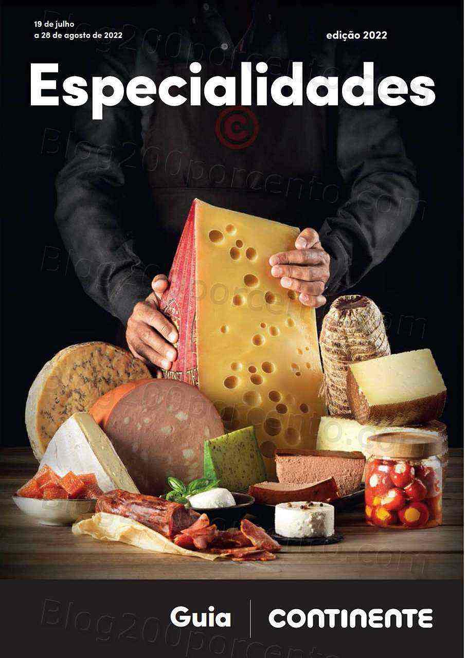 Antevisão Folheto CONTINENTE Especialidades Promoções de 19 julho a 28 agosto