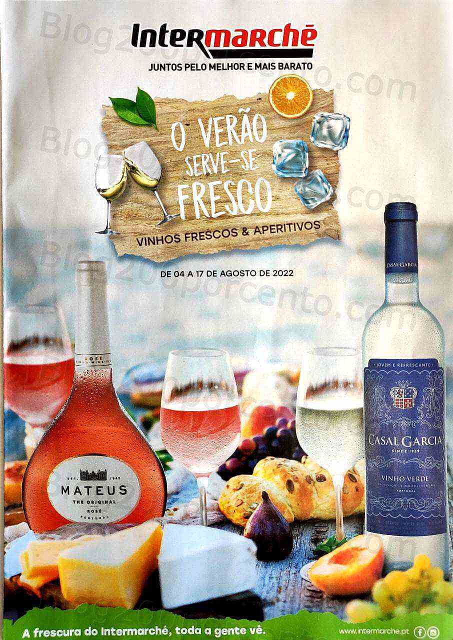 Antevisão Folheto INTERMARCHÉ Especial Vinhos e Aperitivos Promoções de 4 agosto a 17 agosto