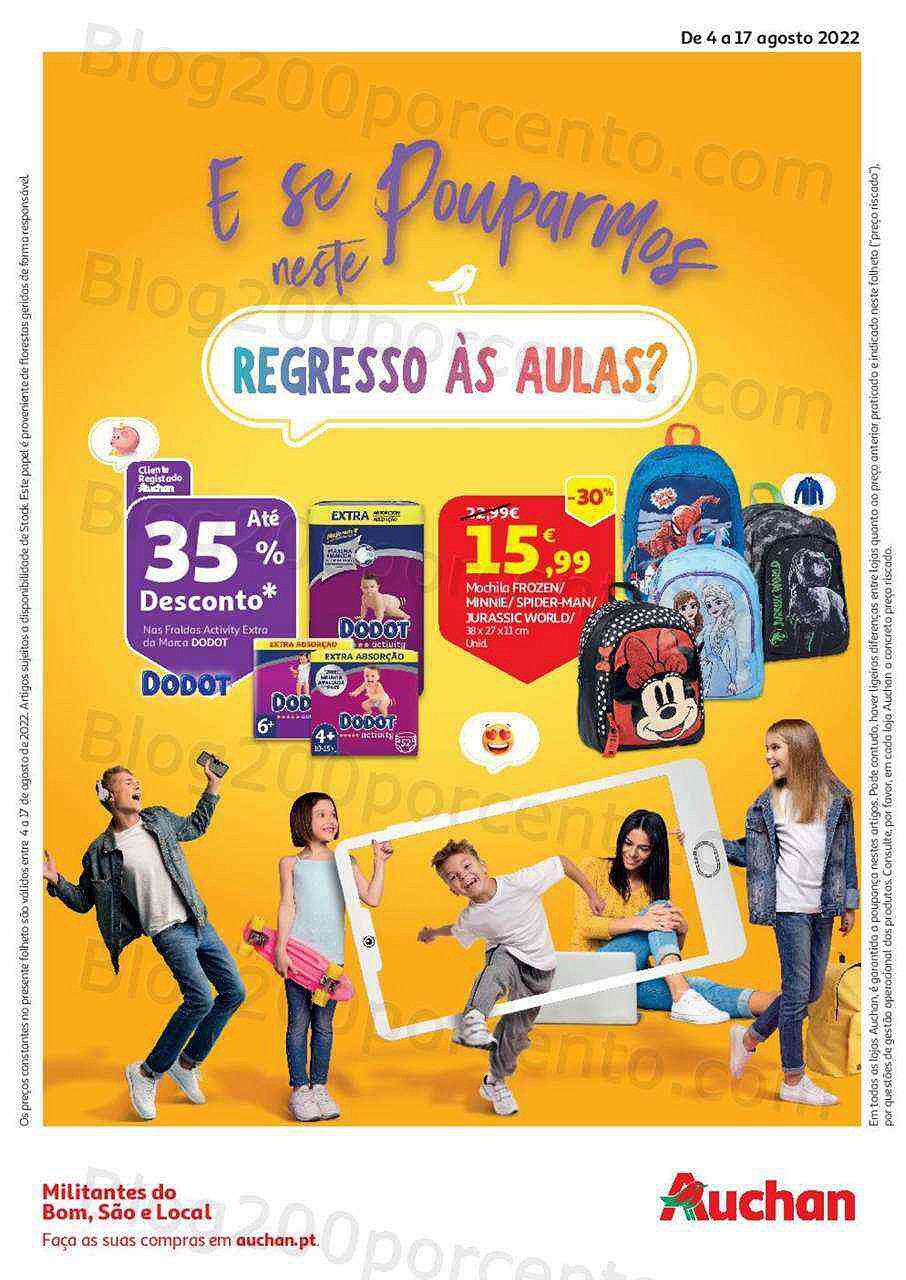 Antevisão Folheto AUCHAN Regresso às Aulas + Promoções de 4 a 17 agosto