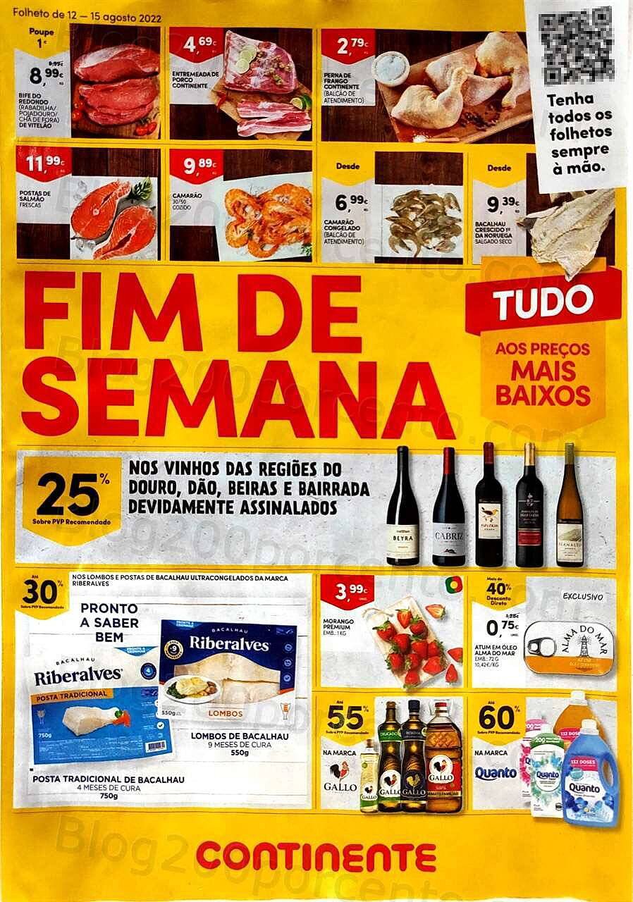 Antevisão Folheto CONTINENTE Promoções Fim de Semana - 12 agosto a 15 agosto