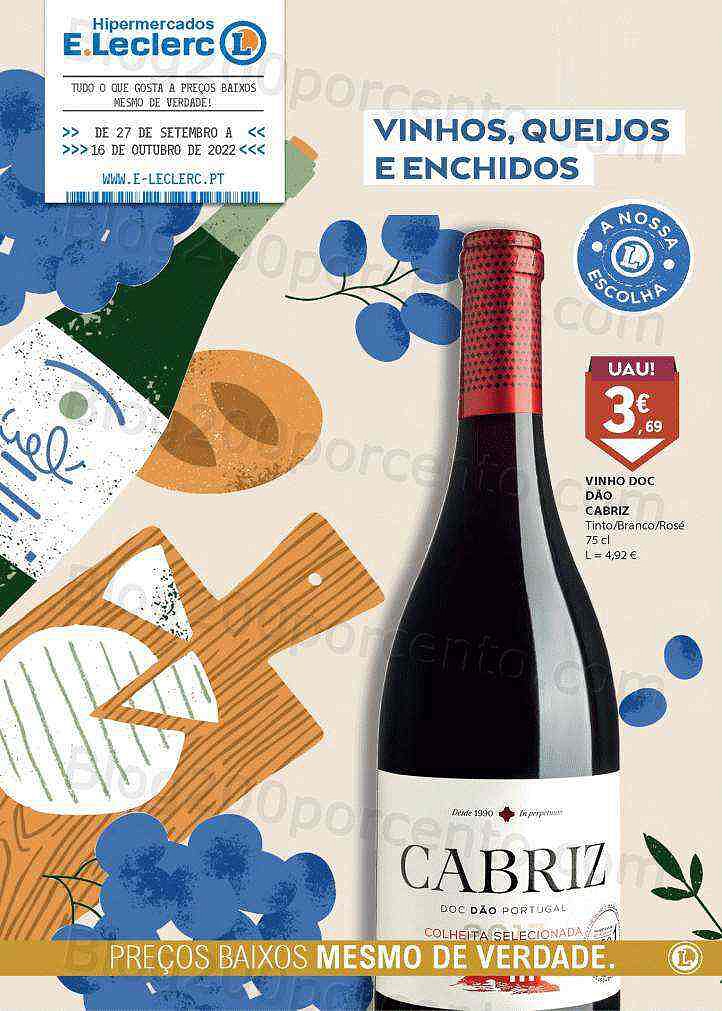 Antevisão Folheto E-LECLERC Queijos, Enchidos e Vinhos Promoções de 27 setembro a 16 outubro