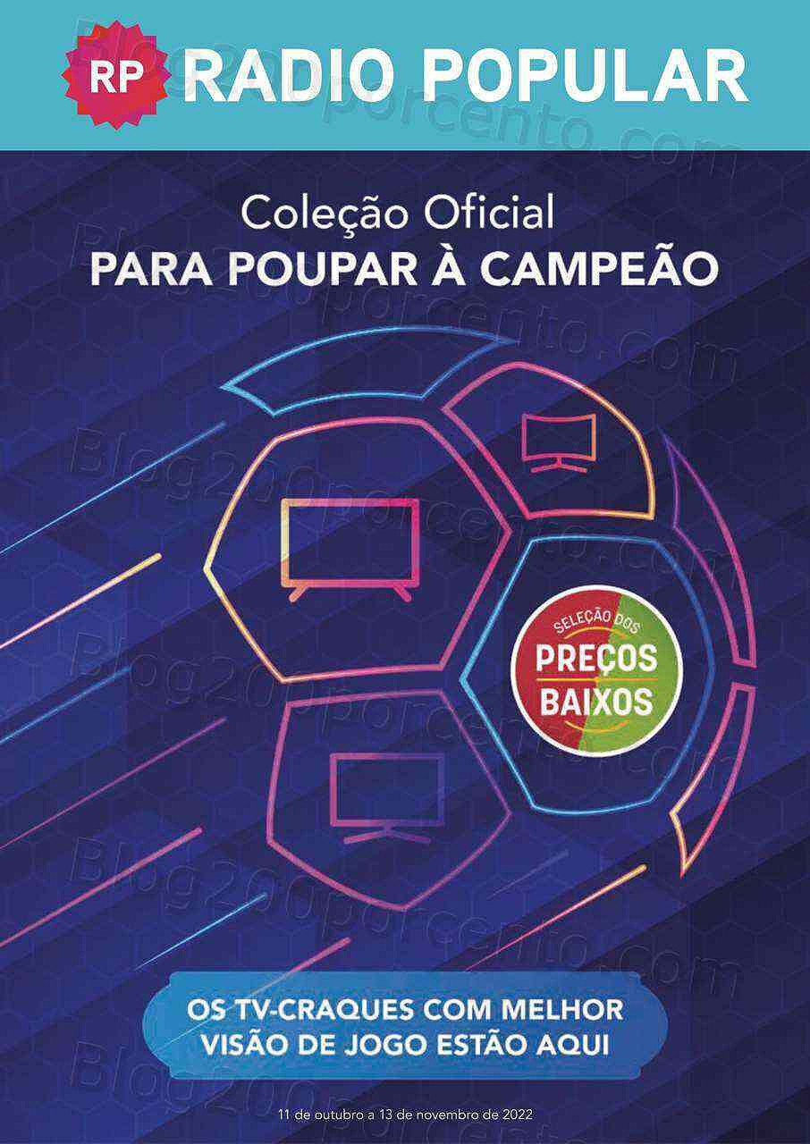 Antevisão Folheto RADIO POPULAR Especial Mundial Promoções de 11 outubro a 13 novembro