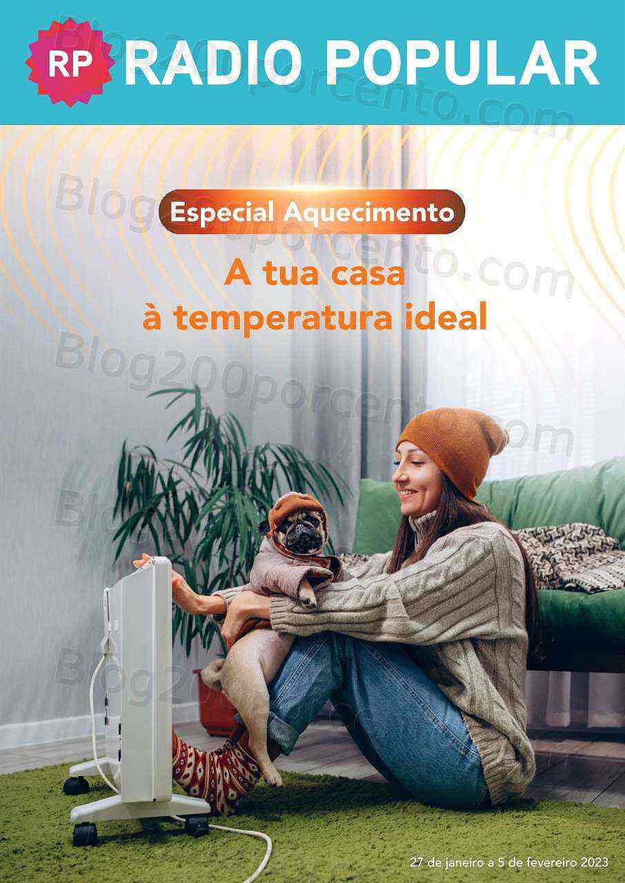 Antevisão Folheto RADIO POPULAR Especial Aquecimento Promoções de 27 janeiro a 5 fevereiro