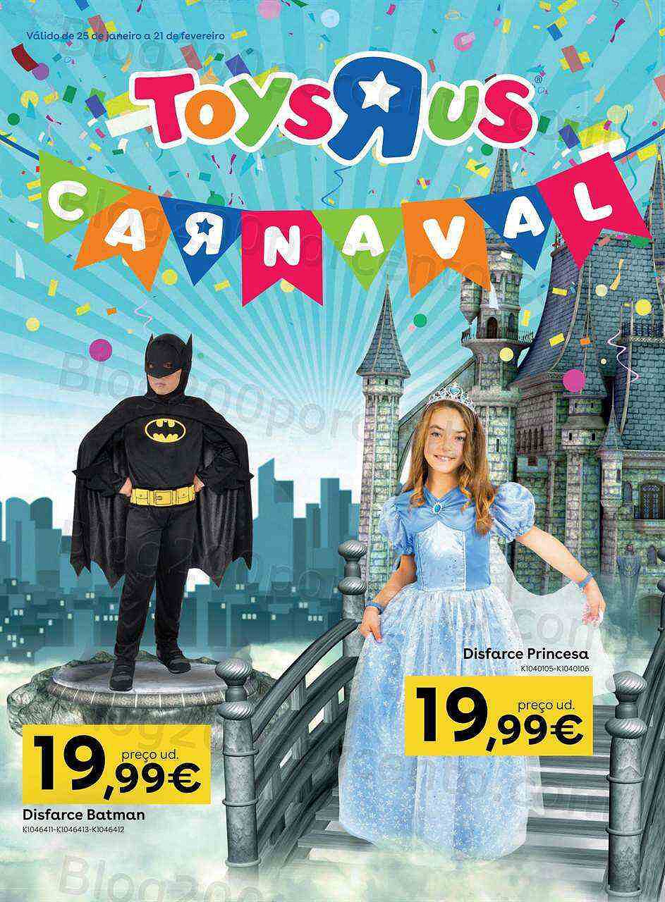 Antevisão Folheto TOYSRUS Carnaval Promoções de 25 janeiro a 21 fevereiro