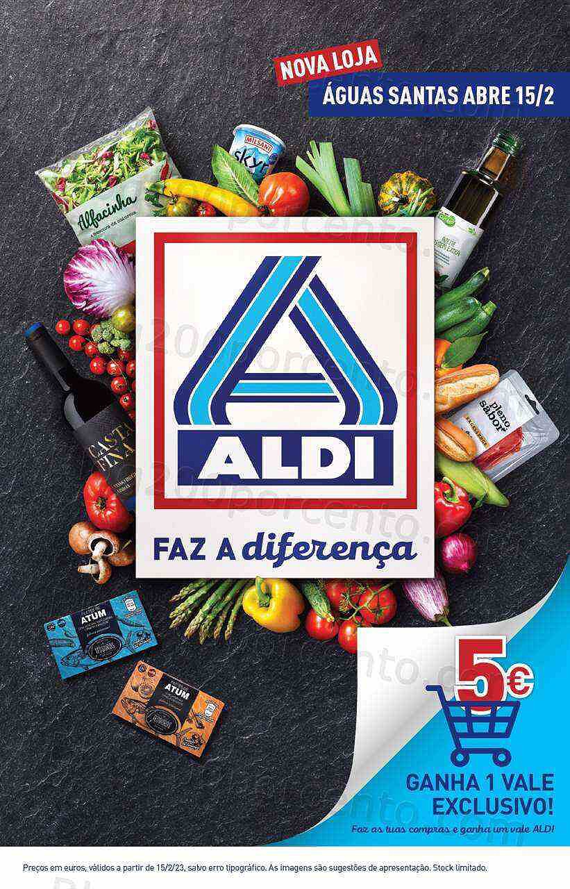 Antevisão Folheto ALDI Saldos de Abertura - Águas Santas - promoções de 15 a 21 fevereiro