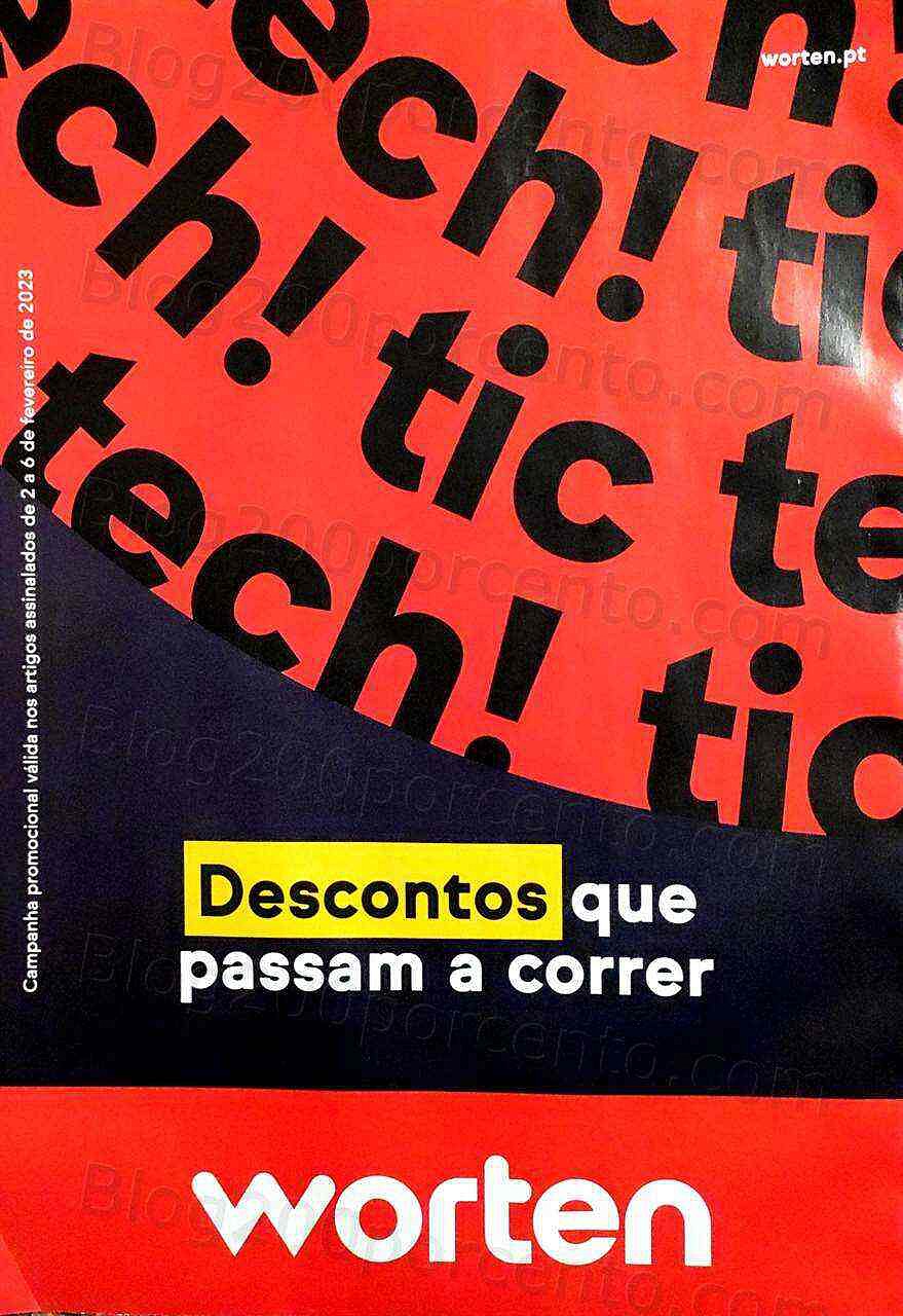 Antevisão Folheto WORTEN Tic Tech Promoções de 2 a 6 fevereiro