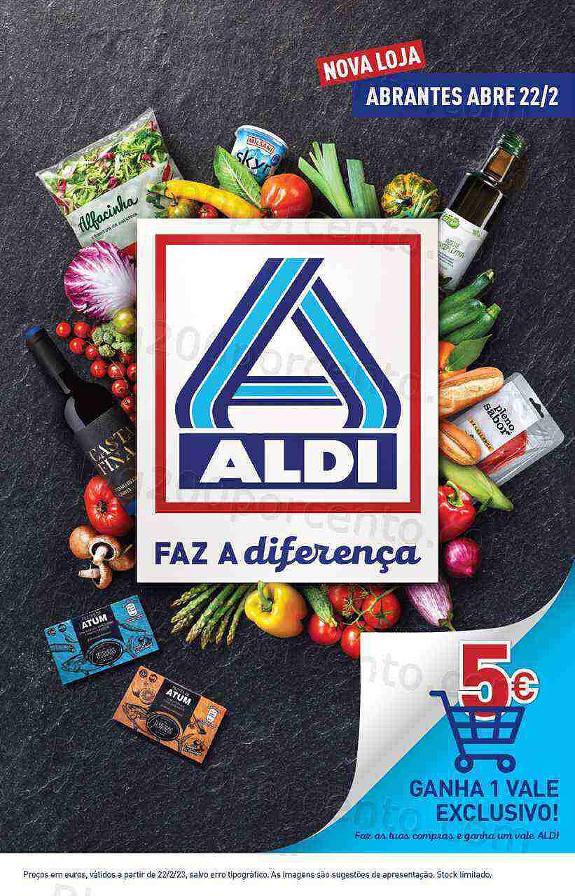 Antevisão Folheto ALDI Aberturas Abrantes Promoções de 22 a 28 fevereiro